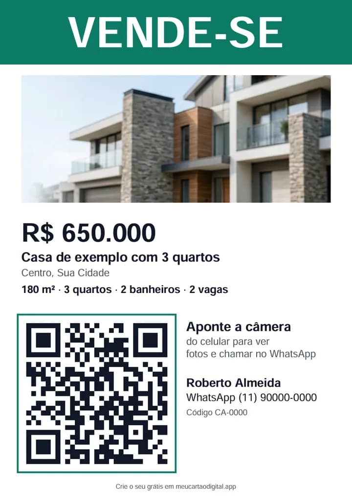 Cartaz de exemplo: VENDE-SE, foto da casa, preço R$ 650.000 e um QR Code grande com “Aponte a câmera”